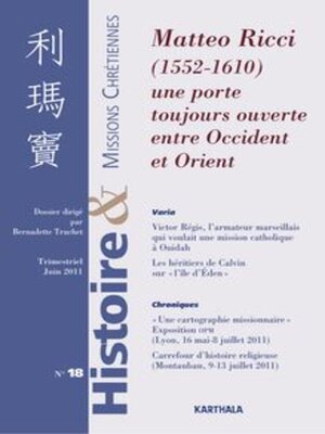 cover image of Matteo Ricci (1552-1610) une porte toujours ouverte entre Occident et Orient